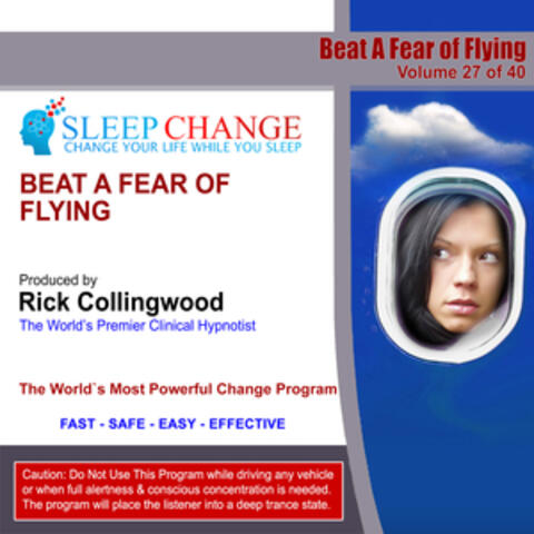 Beat a Fear of Flying