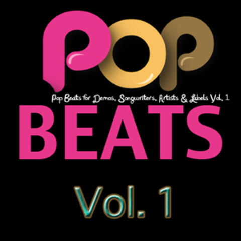 Pop Beats for Demos, Songwriters, Artists & Labels, Vol. 1