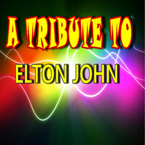 A Tribute to Elton John