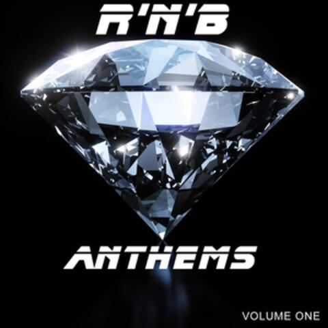 R 'N' B Anthems, Volume One
