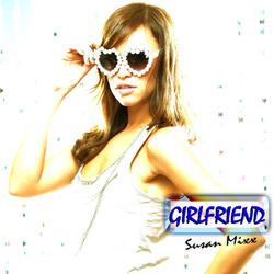 Girlfriend (Originally Performed by Icona Pop)[Karaoke Version]