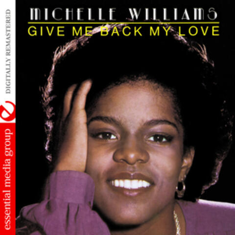 Give Me Back My Love (Digitally Remastered)