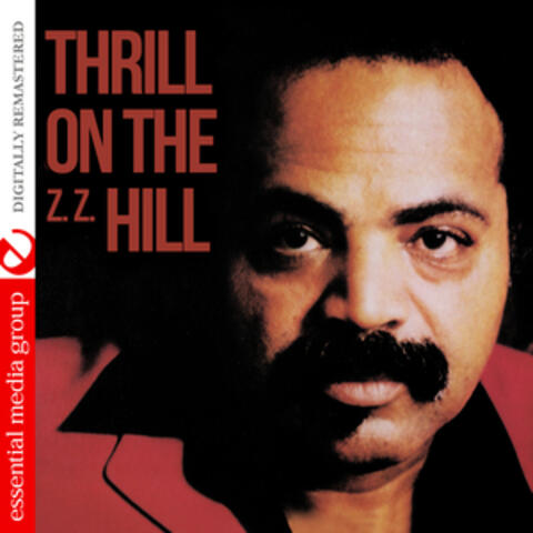 Thrill on The (Z.Z.) Hill [Digitally Remastered]