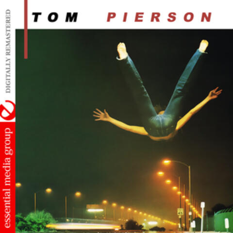Tom Pierson (Digitally Remastered)