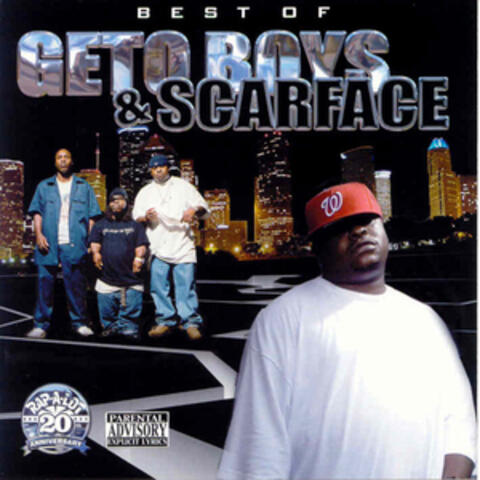 Best of Geto Boys & Scarface
