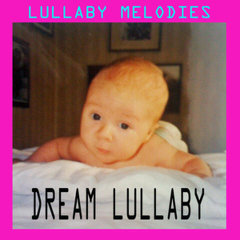 Dream Lullaby Dream