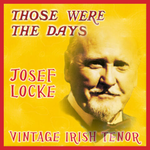 Those Were the Days; Vintage Irish Tenors
