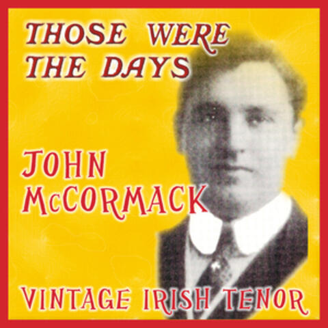 Those Were the Days; Vintage Irish Tenors