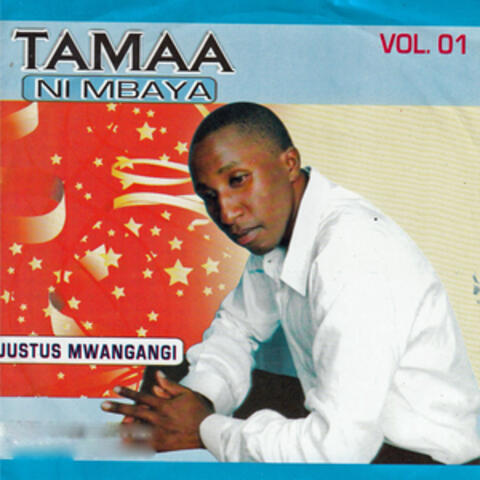 Tamaa Ni Mbaya, Vol. 1