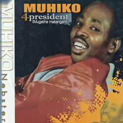 Muhiko 4 President