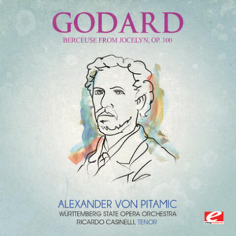 Godard: Berceuse from Jocelyn, Op. 100 (Digitally Remastered)