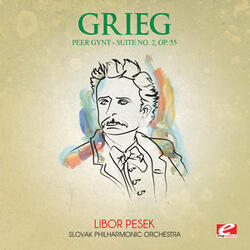 Peer Gynt Suite No. 2, Op. 55: I. The Abduction of the Bride - Ingrid's Lamento