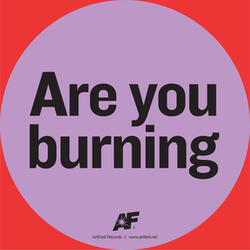 Are You Burning