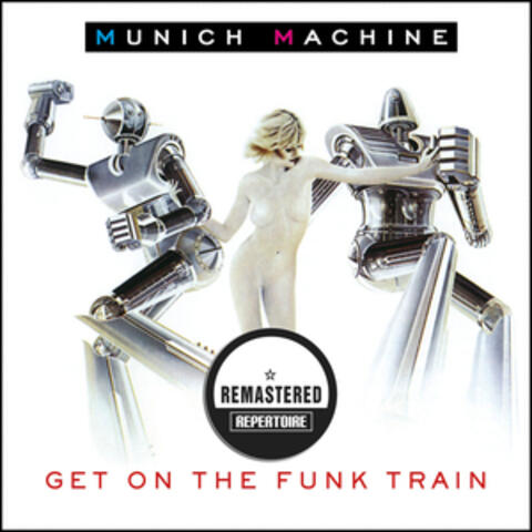 Get on the Funk Train (Remastered)