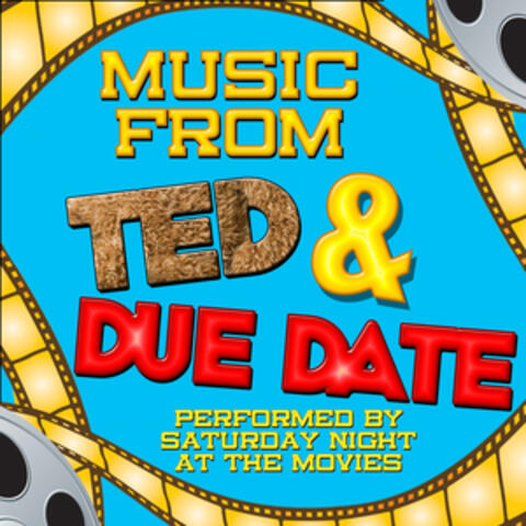 Music from Ted & Due Date