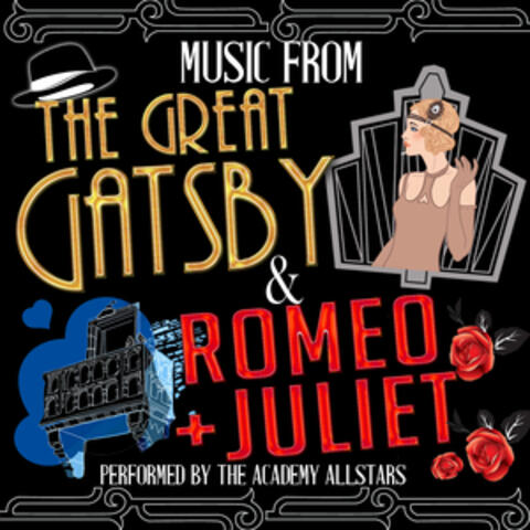 Music from the Great Gatsby & Romeo + Juliet