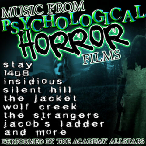 Music from Psychological Horror Films