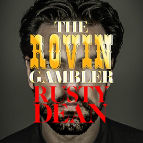 The Rovin' Gambler