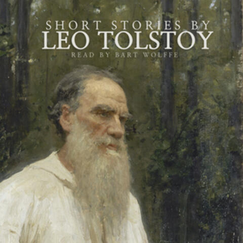 Short Stories by Leo Tolstoy