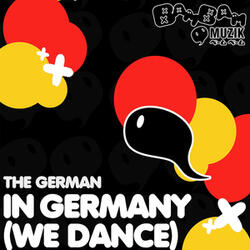 In Germany (We Dance) (Tenzin Remix)