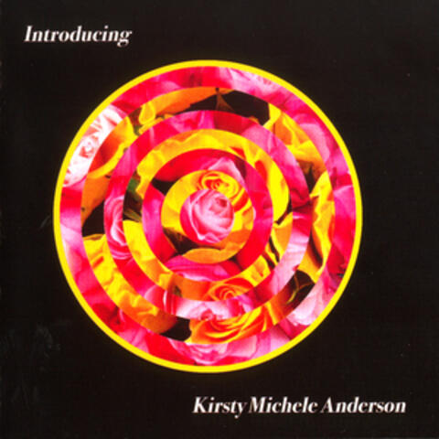 Introducing Kirsty Michele Anderson