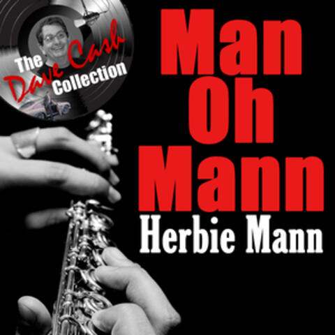 Man Oh Mann - [The Dave Cash Collection]
