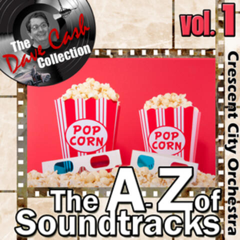 The A to Z of Soundtracks Vol. 1 - [The Dave Cash Collection]