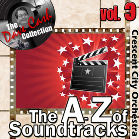 The A to Z of Soundtracks Vol. 3 - [The Dave Cash Collection]