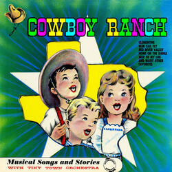 Cowboy Ranch Medley - The Old Chisholm Trail / Blue Tail Fly / Red River Valley / Big Rock Candy Mountain