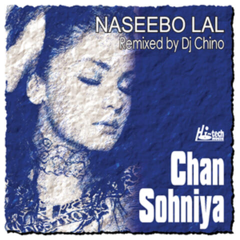 Chan Sohniya (Remix Album)