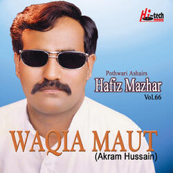 Waqia Maut Pt. 2 (Akram Hussain)
