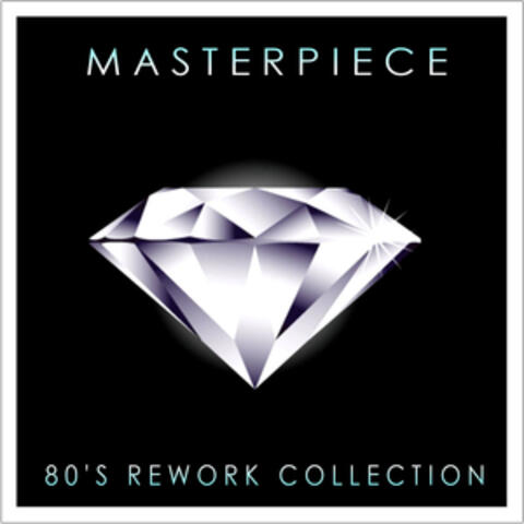 Masterpiece (80's Reworks Collection)