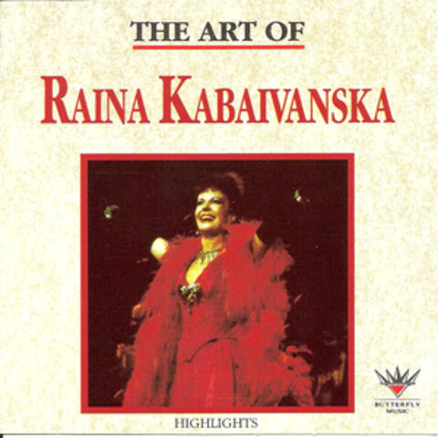 The Art of Raina Kabaivanska