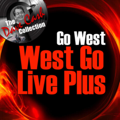 West Go Live Plus - [The Dave Cash Collection]
