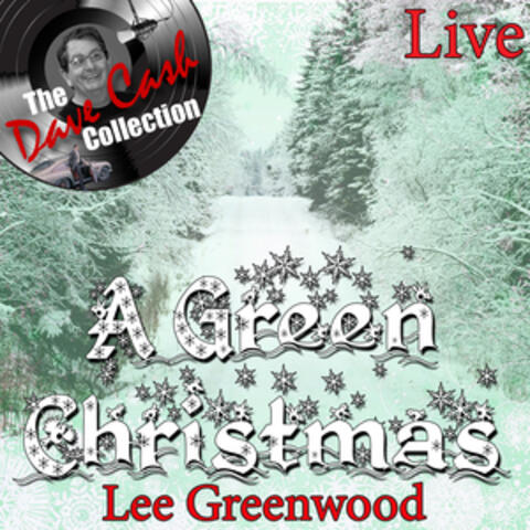 A Green Christmas Live - [The Dave Cash Collection]