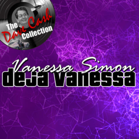 Deja Vanessa - [The Dave Cash Collection]