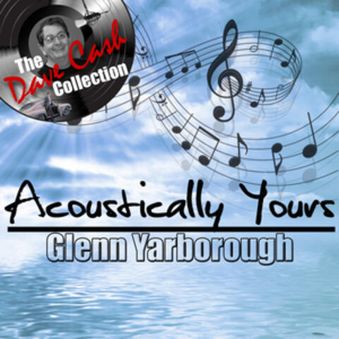 Acoustically Yours - [The Dave Cash Collection]