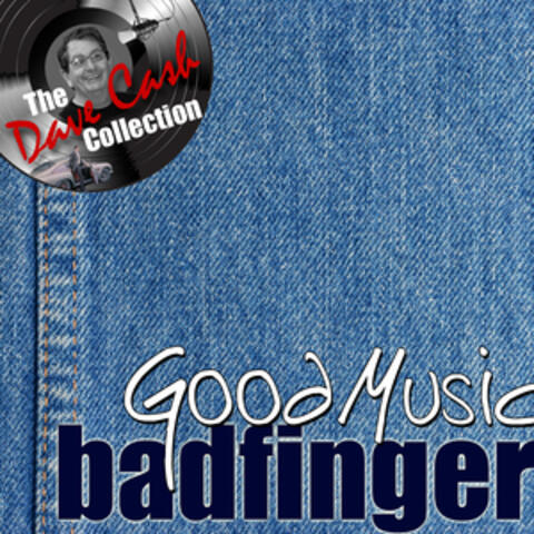 Good Music - [The Dave Cash Collection]