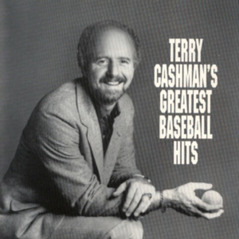 Terry Cashman's Greatest Baseball Hits