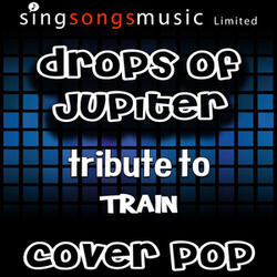 Drops of Jupiter (Tribute to Train)