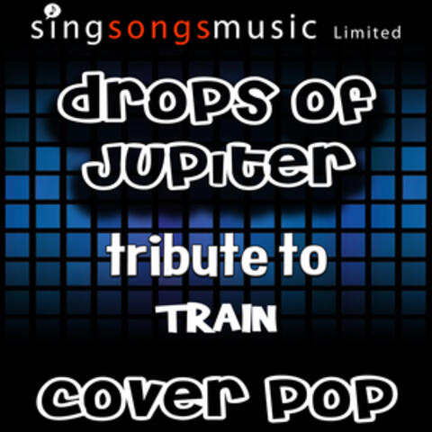 Drops of Jupiter (Tribute to Train)