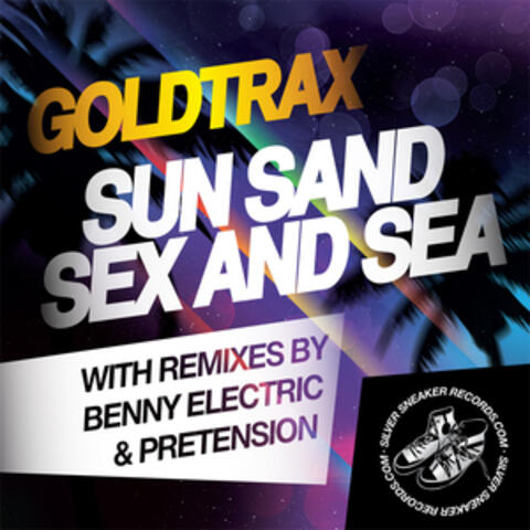 Sun Sand Sex And Sea EP