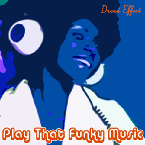 Play That Funky Music