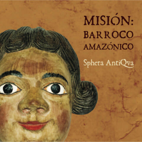 Misión: Barroco Amazónico