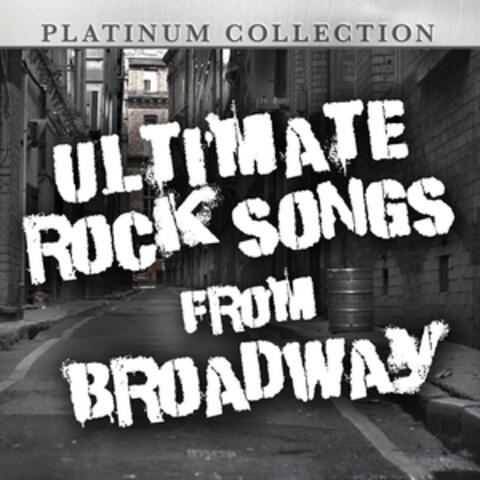 Ultimate Rock Songs from Broadway