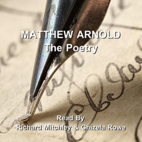 Matthew Arnold - The Poetry