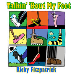 Talkin' 'Bout My Feet