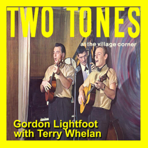 Gordon Lightfoot & Terry Whelan