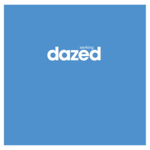 Dazed