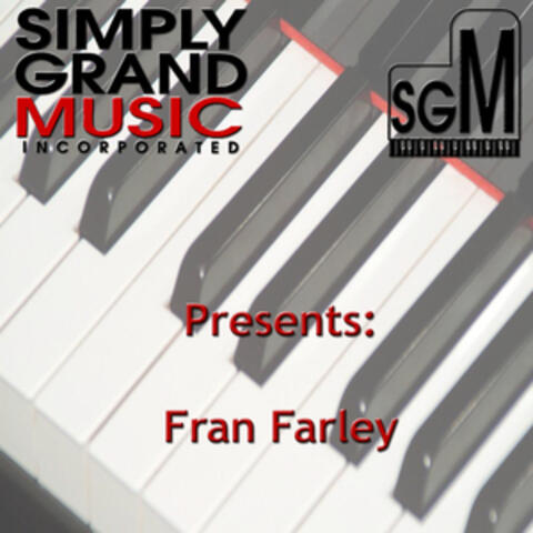 Simply Grand Music Presents Fran Farley